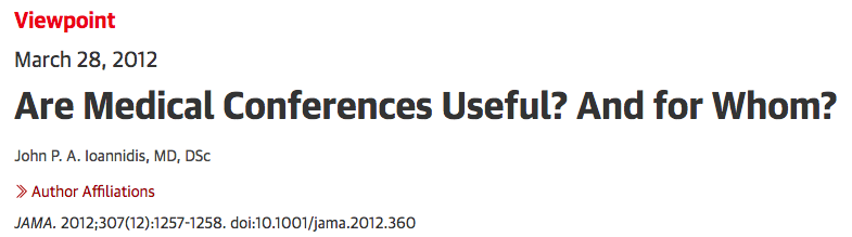 CONGRESOS MÉDICOS: NO GRACIAS. Por John Ioannidis