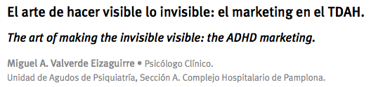Cómo se vende una enfermedad y su tratamiento: el caso del TDAH en España