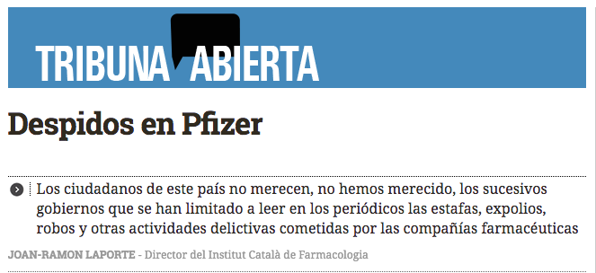 Los despidos de Pfizer (Por Joan-Ramon Laporte)