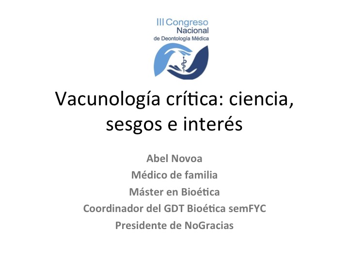 Vacunología crítica: ciencia, sesgos e interés (Por Abel Novoa)